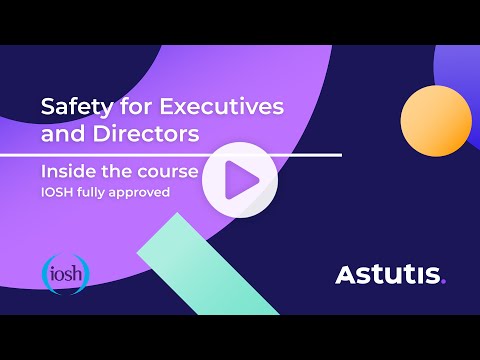 IOSH Safety for Executives and Directors online course introduction